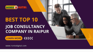 best top 10 job consultancy in raipur